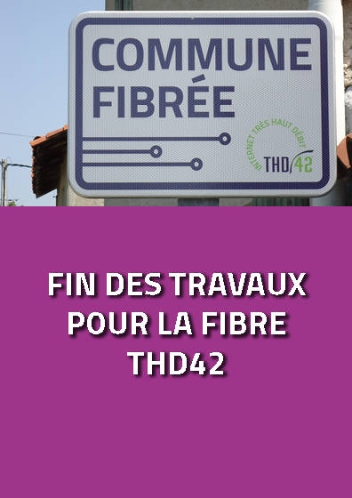 Fin des travaux pour la fibre THD42