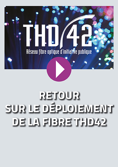 Retour sur le déploiement de la fibre THD42